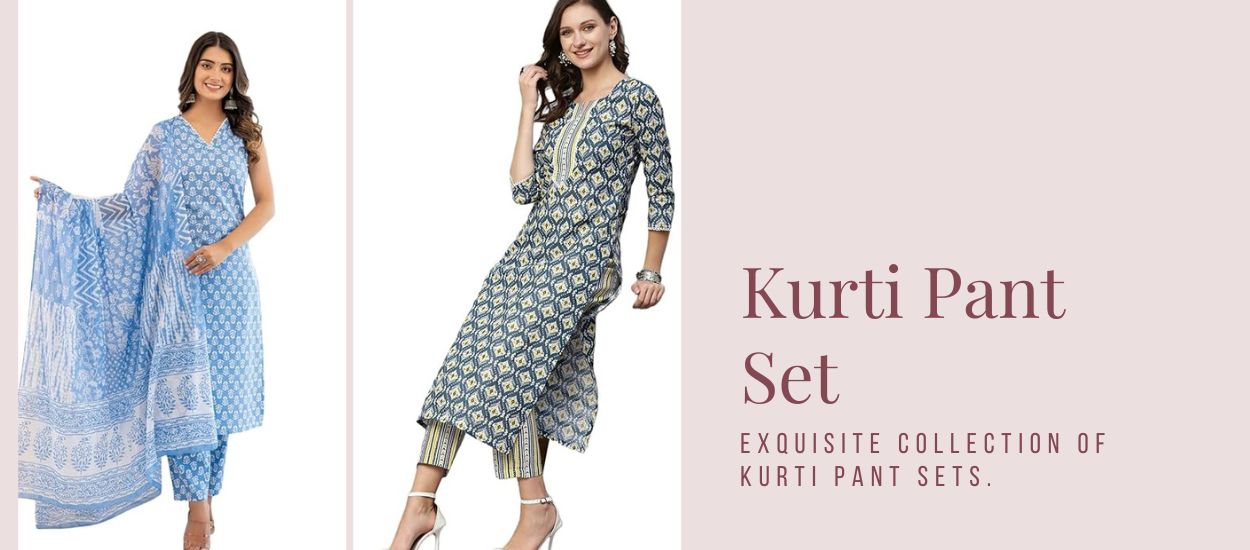Kurti Pant Set